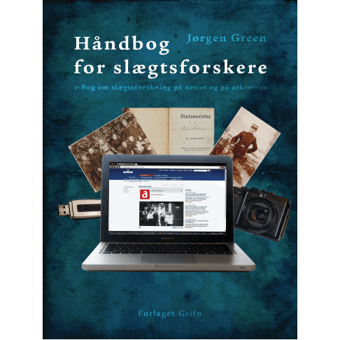 Håndbog for slægtsforskere. E-bog om slægtsforskning på nettet og på arkiverne (E-bog)