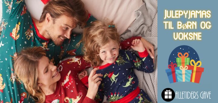 Julepyjamas til børn og voksne, julepyjamas til drenge, julepyjamas til piger, julepyjamas til mænd, julepyjamas til kvinder, juletøj til børn, juletøj til voksne, sjovt juletøj til børn, jule-pyjamas budget, julepyjamas tilbud