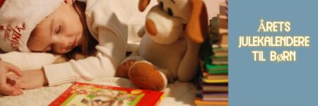 Årets julekalendere til børn 2025 – drenge og piger